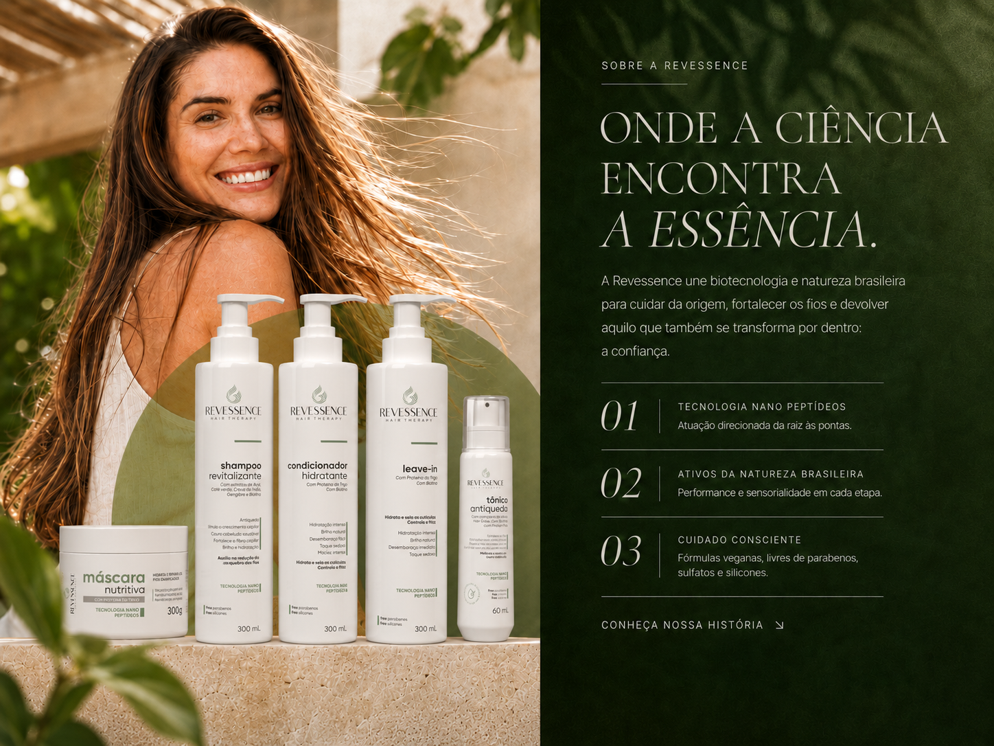 Sobre a Revessence: onde a ciência encontra a essência — tecnologia nano peptídeos, ativos da natureza brasileira e cuidado consciente.